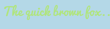 Image with Font Color B0E57C and Background Color B4D8E7